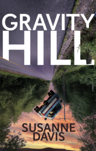 Gravity Hill by Susanne Davis